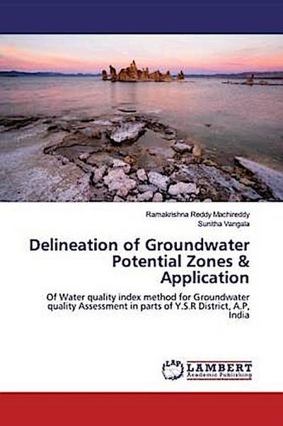Delineation of Groundwater Potential Zones & Application
