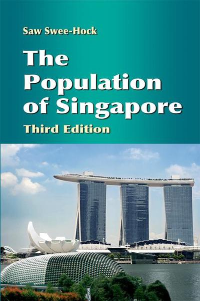 The Population of Singapore (Third Edition)