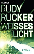 Weißes Licht von Rudy Rucker | Ebook