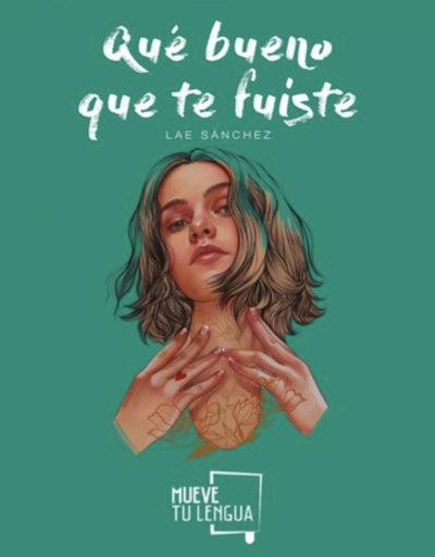 Qué bueno que te fuiste