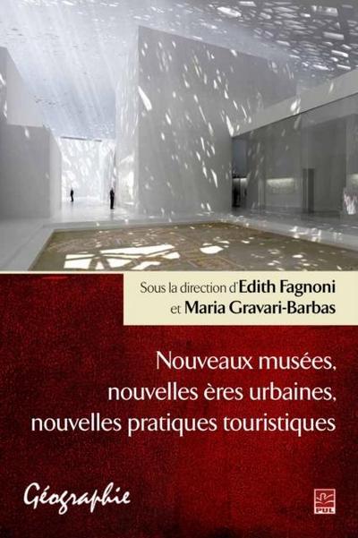 Nouveaux musees, nouvelles eres urbaines, nouvelles...