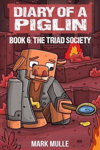 Diary of a Piglin Book 6