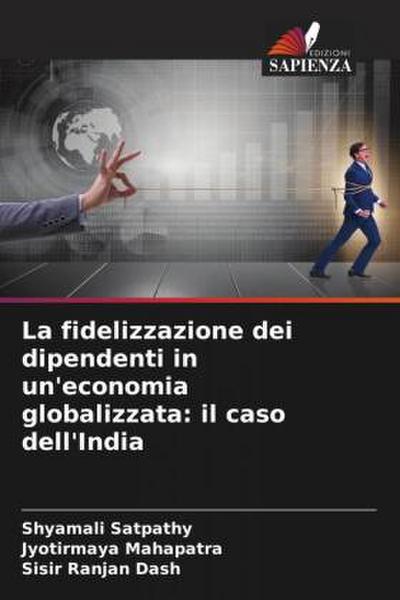 La fidelizzazione dei dipendenti in un’economia globalizzata: il caso dell’India