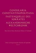 Consularia Constantinopolitana und verwandte Quellen