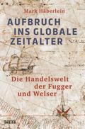 Aufbruch ins globale Zeitalter