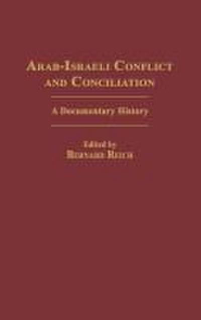 Arab-Israeli Conflict and Conciliation