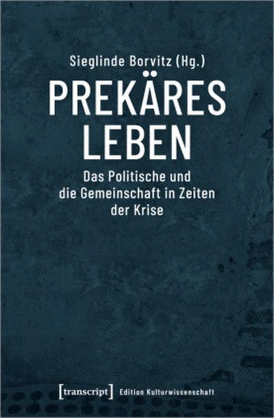 Prekäres Leben