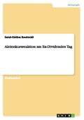 Aktienkursreaktion am Ex-Dividenden Tag
