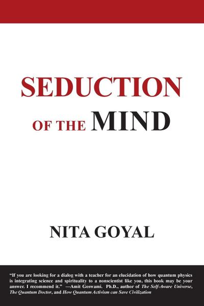 Seduction of the Mind. A Pilgrimage of Spirit