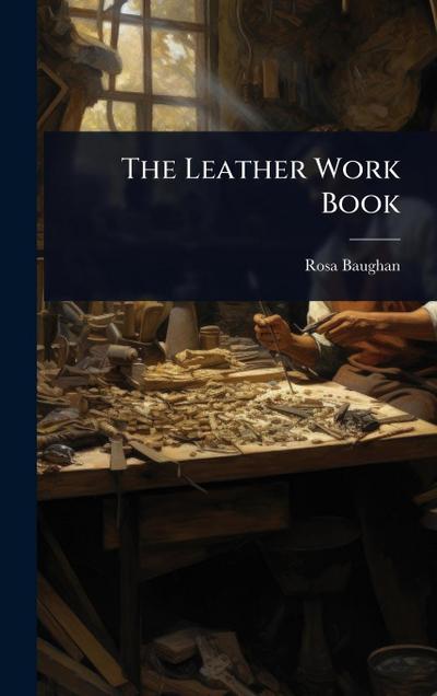 The Leather Work Book