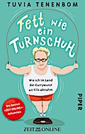 Fett wie ein Turnschuh
