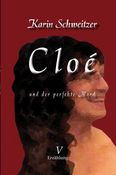 Cloé und der perfekte Mord
