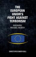 The European Union’s fight against terrorism