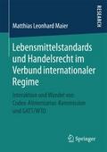 Lebensmittelstandards und Handelsrecht im Verbund 