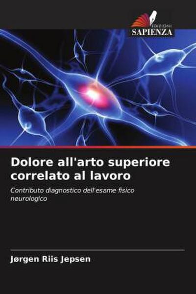 Dolore all’arto superiore correlato al lavoro