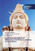 Lord Siva the Father of Universe:Lord Rama’s