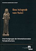 Das Isisgrab von Vulci
