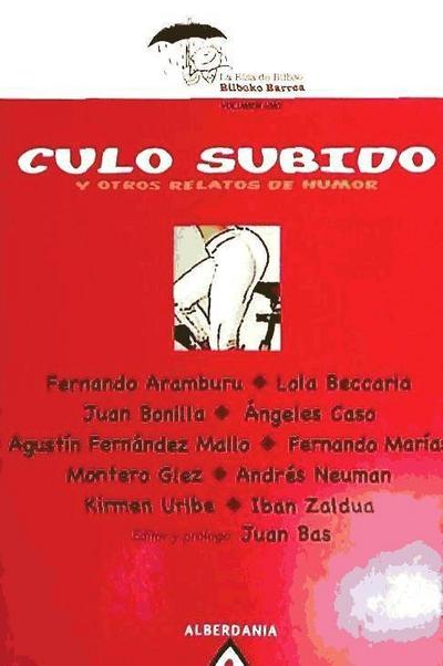 CULO SUBIDO Y OTROS RELATOS DE HUMOR