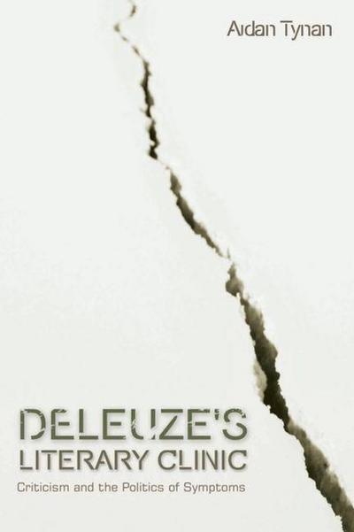 Deleuze’s Literary Clinic