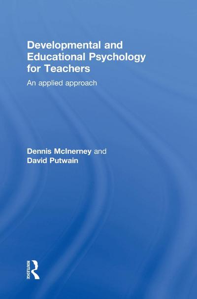 Developmental and Educational Psychology for Teachers