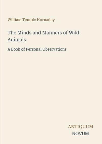 The Minds and Manners of Wild Animals