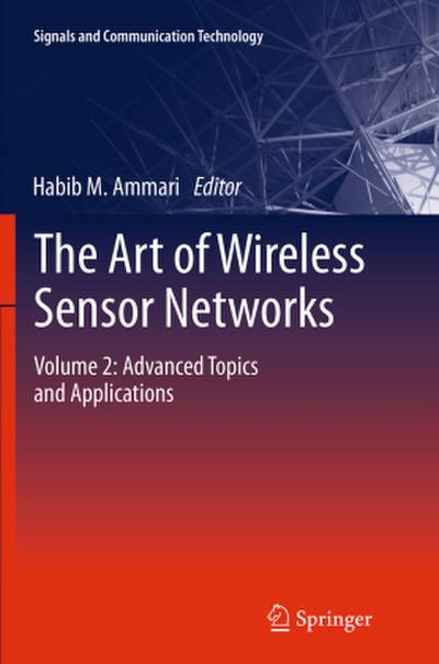 The Art of Wireless Sensor Networks