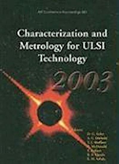 Characterization and Metrology for ULSI Technology: 2003