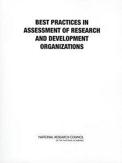 Best Practices in Assessment of Research and Development Organizations