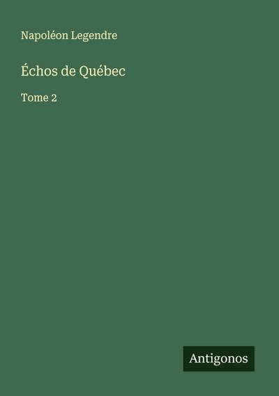 Échos de Québec