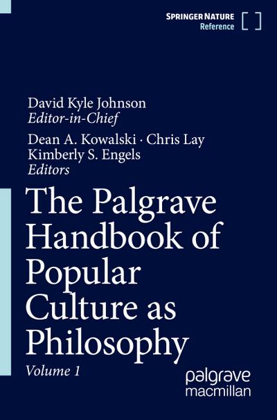 The Palgrave Handbook of Popular Culture as Philosophy