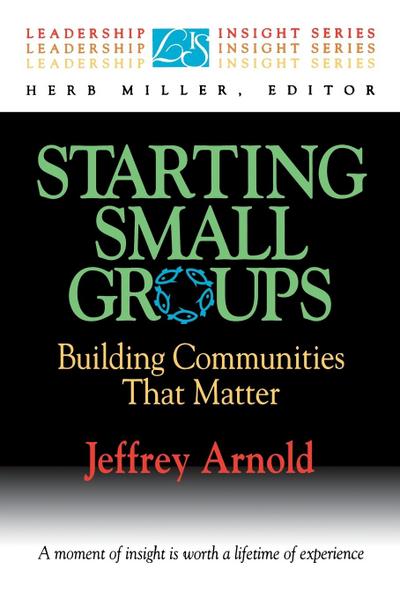 Starting Small Groups