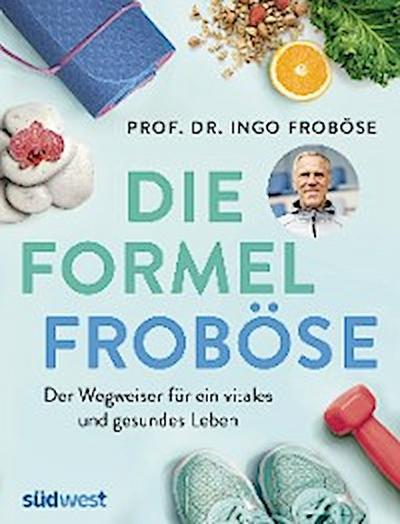 Die Formel Froböse