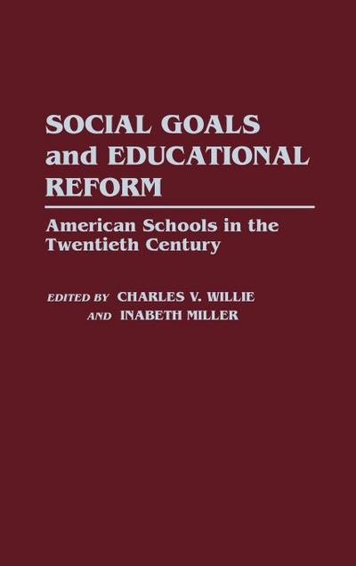 Social Goals and Educational Reform