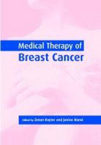 Medical Therapy of Breast Cancer