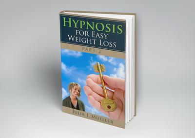 Hypnosis For Easy Weight Loss (Three Part Series, #2)