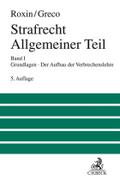 Strafrecht Allgemeiner Teil Bd. 1: Grundlagen. Der Aufbau der Verbrechenslehre. Bd.1
