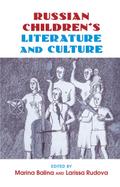 Russian Children’s Literature and Culture