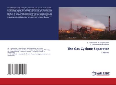The Gas Cyclone Separator