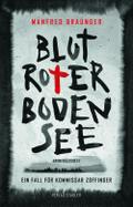 Blutroter Bodensee: Ein Fall für Kommissar Zoffinger