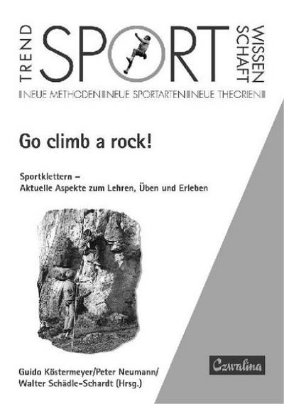 Go climb a rock!