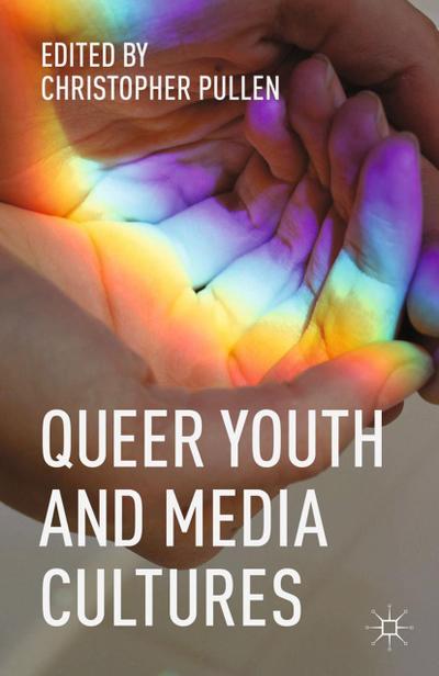Queer Youth and Media Cultures