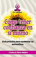 Cómo tener confianza en sí mismo