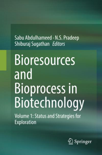 Bioresources and Bioprocess in Biotechnology
