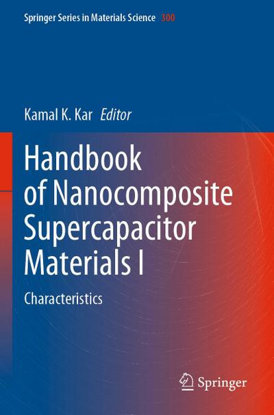 Handbook of Nanocomposite Supercapacitor Materials I