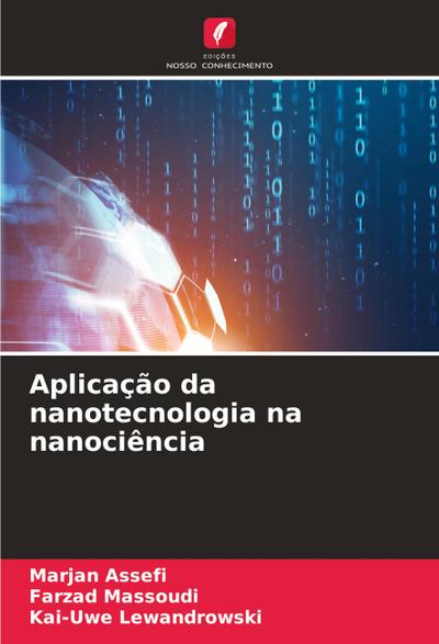 Aplicação da nanotecnologia na nanociência