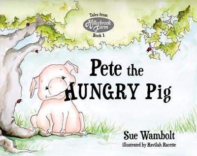 Pete the Hungry Pig