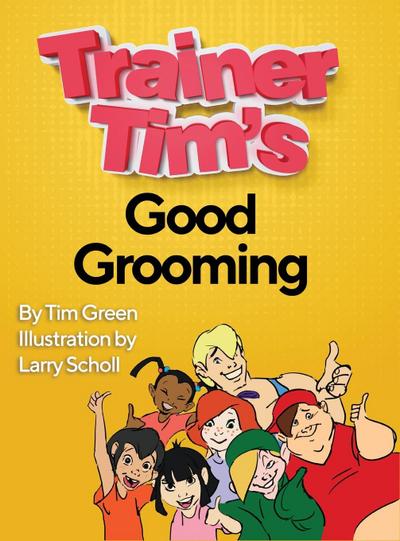 Trainer Tim’s Good Grooming