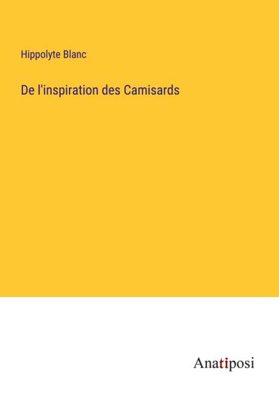 De l’inspiration des Camisards