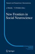 New Frontiers in Social Neuroscience