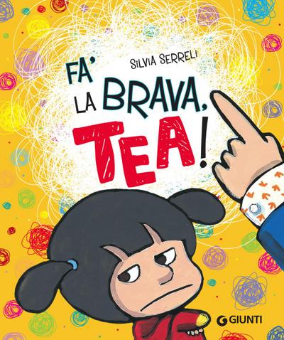 Fa’ la brava, Tea!